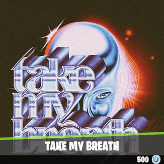 Take My Breath